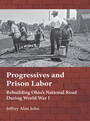 cover image of Progressives and Prison Labor